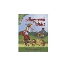 Gulliver Könyvkiadó A csillagszemű juhász - Tréfás mesék (A) gyermek- és ifjúsági könyv