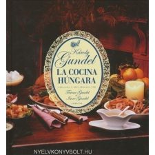  GUNDEL:LA COCINA HÚNGARA gasztronómia