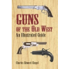  Guns of the Old West – Charles Edward Chapel