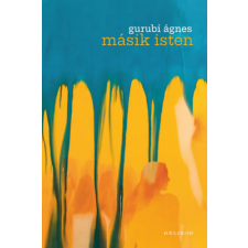 Gurubi Ágnes - Másik Isten idegen nyelvű könyv