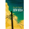 Gurubi Ágnes - Szív utca - 4. kiadás