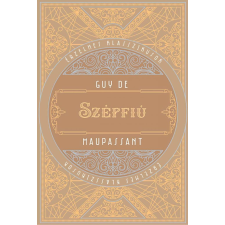 Guy de Maupassant - Szépfiú egyéb könyv
