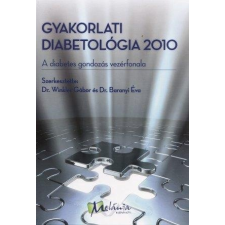  GYAKORLATI DIABETOLÓGIA 2010 tankönyv