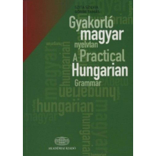  Gyakorló magyar nyelvtan + szójegyzék - A Practical Hungarian Grammar nyelvkönyv, szótár