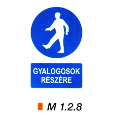  Gyalogosok részére m 1.2.8 információs címke