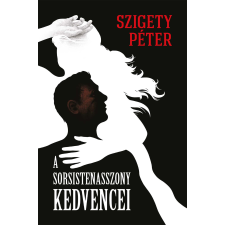 Gyémántfelhő Kiadó A sorsistenasszony kedvencei regény