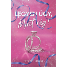 Gyémántfelhő Kiadó Legyen úgy, mint rég! - (Különleges kiadás) regény