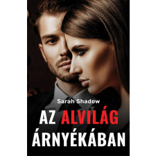 Gyémántfelhő Kiadó Sarah Shadow - Az Alvilág árnyékában regény