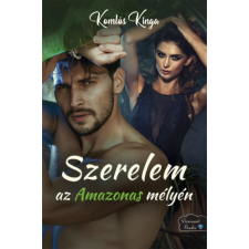 Gyémántfelhő Kiadó Szerelem az Amazonas mélyén regény