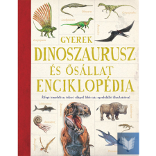 Gyerek Dinoszaurusz- és ősállat-enciklopédia gyermek- és ifjúsági könyv