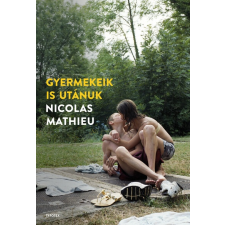  Gyermekeik is utánuk irodalom
