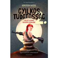  Gyilkos tudatosság 2. - A belső gyermek bosszúra szomjazik egyéb könyv