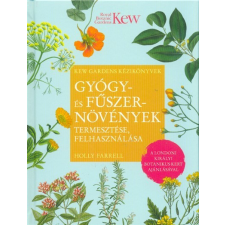  Gyógy- és fűszernövények termesztése, felhasználása életmód, egészség