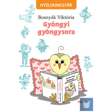  Gyöngyi gyöngysora - Nyelvkincstár-sorozat gyermek- és ifjúsági könyv