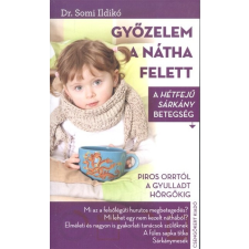 Győzelem a nátha felett /A hétfejű sárkány betegség életmód, egészség