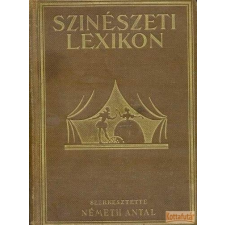 Győző Andor Kiadása Színészeti lexikon I. kötet antikvárium - használt könyv