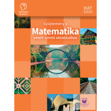 Gyűjtemény a MATEMATIKA emelt szintű oktatásához tankönyv
