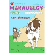 Gyükér Zsófia ev. Hókavölgy 6. - Most bátor leszek! gyermek- és ifjúsági könyv