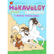 Gyükér Zsófia GYÜKÉR ZSÓFIA - HÓKAVÖLGY 1. - SZOFIÉK PATAVÖLGYBEN gyermek- és ifjúsági könyv