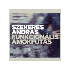 H-MUSIC Szekeres András - Funkcionális ámokfutás (Cd) rock / pop