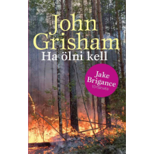  Ha ölni kell regény