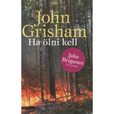  Ha ölni kell (új kiadás) regény