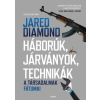  Háborúk, járványok, technikák - A társadalmak fátumai
