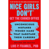 HACHETTE BOOK GROUP USA Nice Girls Don't Get the Corner Office – Frankel,Lois P.,PhD (Puha kötésű)