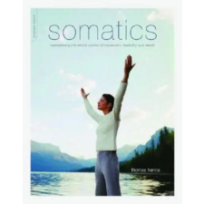 Hachette Books Somatics | Thomas Hanna egyéb könyv