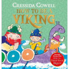 Hachette Children's Book How to be a Viking | Cressida Cowell egyéb könyv
