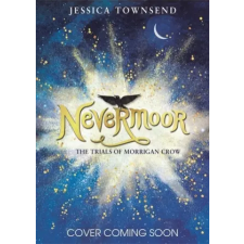 Hachette Children's Book Nevermoor | Jessica Townsend egyéb könyv