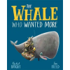 Hachette Children's Book Whale Who Wanted More | BRIGHT  RACHEL