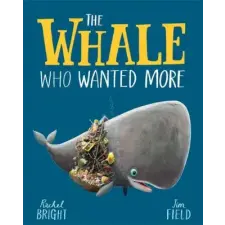Hachette Children's Book Whale Who Wanted More | BRIGHT  RACHEL egyéb könyv