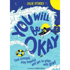 Hachette Children's Book You Will Be Okay | Julie Stokes egyéb könyv