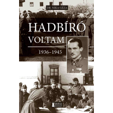  Hadbíró voltam 1936-1945 történelem