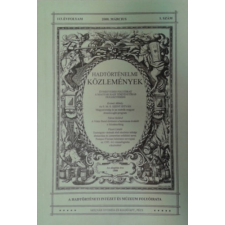 Hadtörténeti Intézet és Múzeum Hadtörténelmi közlemények 113. évfolyam, 1. szám (2000. március) - antikvárium - használt könyv