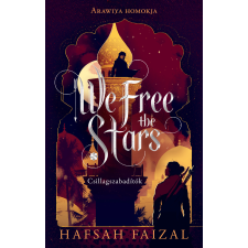 Hafsah Faizal - We Free the Stars – Csillagszabadítók regény