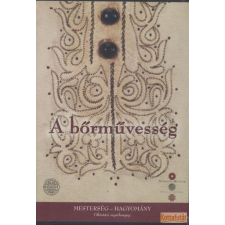 Hagyományok Háza A bőrművesség (CD-rom) antikvárium - használt könyv