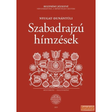 Hagyományok Háza Nyugat-dunántúli szabadrajzú hímzések antikvárium - használt könyv
