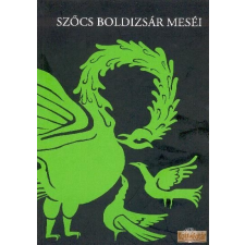 Hagyományok Háza Szőcs Boldizsár meséi antikvárium - használt könyv