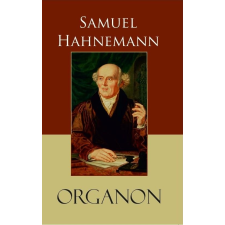 Hahnemann Sámuel Samuel Hahnemann - ORGANON életmód, egészség