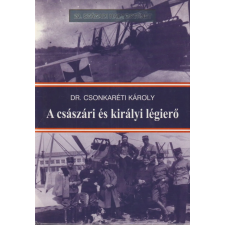 HAJJA &amp; FIAI A császári és királyi légierő antikvárium - használt könyv