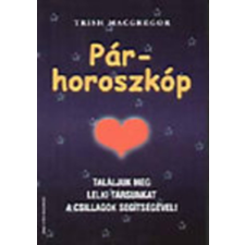 Hajja és Fiai Kiadó Párhoroszkóp - Találjuk meg lelki társunkat a csillagok segítségével antikvárium - használt könyv