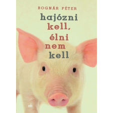  Hajózni kell, élni nem kell regény
