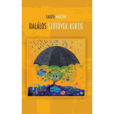 Halálos szótövek kertje egyéb könyv