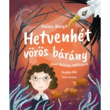  Halász Margit - Hetvenhét Vörös Bárány gyermek- és ifjúsági könyv