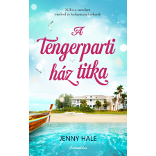 Hale, Jenny Jenny Hale - A tengerparti ház titka egyéb könyv