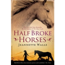  Half Broke Horses – Jeannette Walls idegen nyelvű könyv
