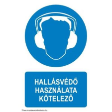  Hallásvédő használata kötelező! - műanyag, 150*100mm információs tábla, állvány