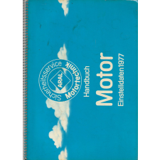  Handbuch Motor Einstelldaten 1977 antikvárium - használt könyv